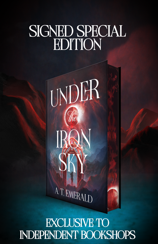Under The Iron Sky - A.T. Emerald (Signed Indie Exclusive)